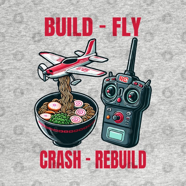 Funny Build Fly Crash Rebuild, Rc Planes And Ramen by MoDesigns22 